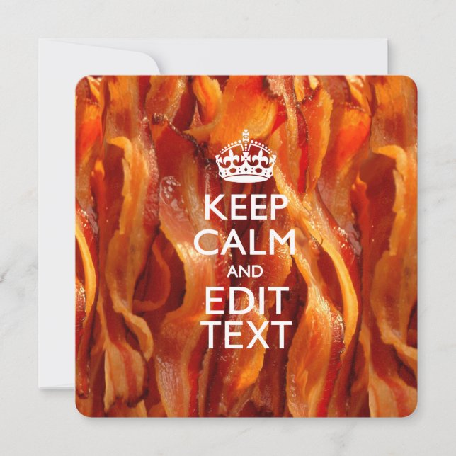 Personaliseer dit met Keep Calm en Sizzling Bacon (Voorkant)