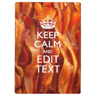 Personaliseer dit met Keep Calm en Sizzling Bacon Klembord