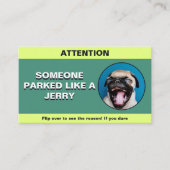 Personaliseer geparkeerd als een jerry, grappige p contactkaartje (Voorkant)