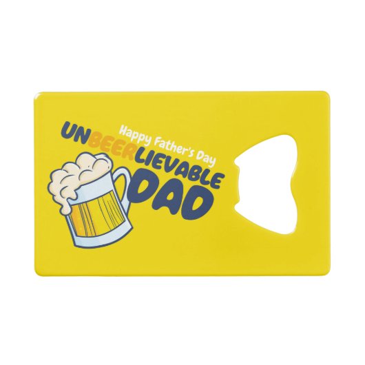 Personaliseer Grappige Ongelooflijke Pap Kredietkaart Flessenopener (Voorkant (Horizontaal))