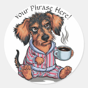 Personaliseer Grumpy Puppy Needs Coffee Dachshund Ronde Sticker