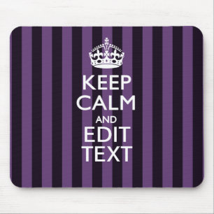 Personaliseer het Keep Calm Jouw tekst Paarse Stri Muismat
