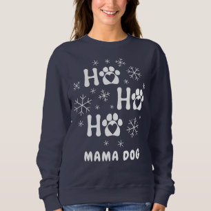 Personaliseer Ho Ho Ho Mama Hond Sweatshirt