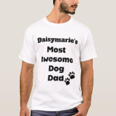 Personaliseer hondennaam dog dad shirt (Voorkant)