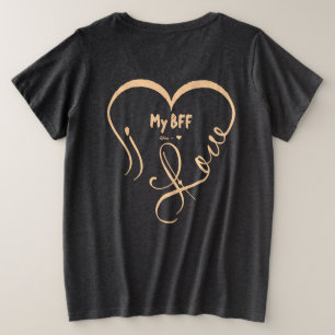 Personaliseer Ik hou van mijn BFF • Jij = ♥ Grote Maat T-shirt