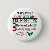 Personaliseer Naughty of de Button van Nice (Voorkant)