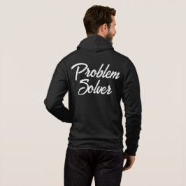 Personaliseer PROBLEEM OPLOSMIDDEL Mannen Grappig Hoodie