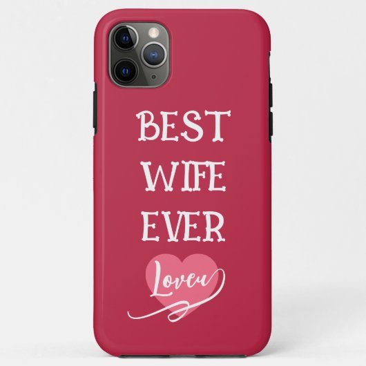 Personalized best wife ever pink &white Case-Mate iPhone case (Achterkant)
