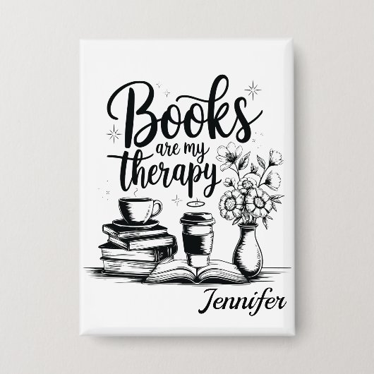 Personalized Books Are My Therapy Bookworms Button (Voorkant)