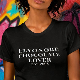Personalized Chocolate Lover Name Established T-shirt
