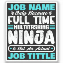 Personalized Custom Job Title Multitasker Worker
