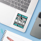 Personalized Custom Job Title Multitasker Worker Sticker (Laptop met iPhone)