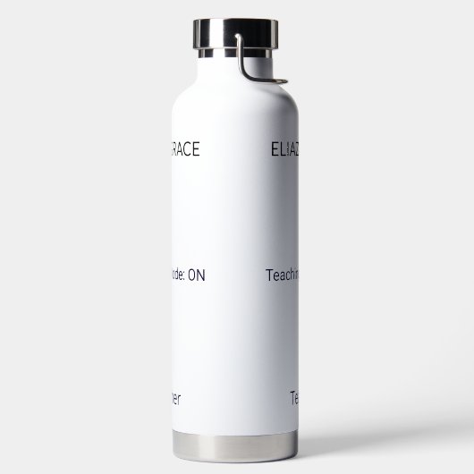 Personalized Cute Classic Teaching Mode Quote Name Waterfles (Links)