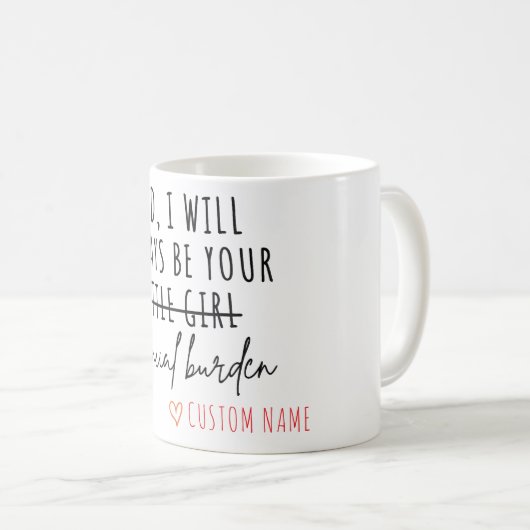Personalized Funny Mug for Dad (Devant droit)