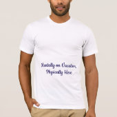 personalized funny quote t-shirt  (Devant)