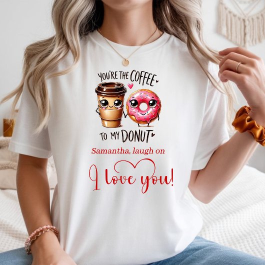 Personalized Gift for Girlfriend Funny Food   T-shirt
