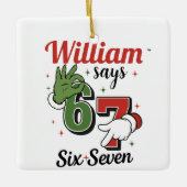  Personalized Holiday Ornament -William Says 6•7  (Voorkant)