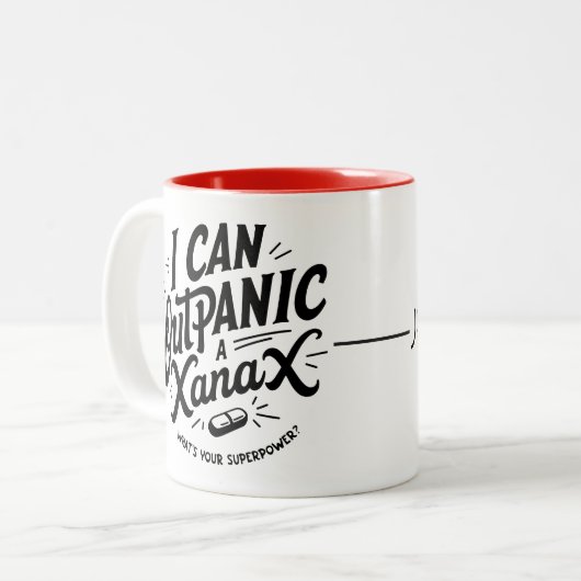 Personalized "I Can Outpanic a Xanax" Ceramic Mug (Devant gauche)