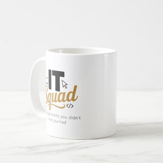Personalized IT Squad Coffee Mug (Devant gauche)