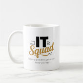 Personalized IT Squad Coffee Mug (Gauche)