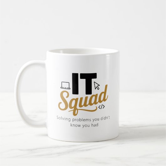 Personalized IT Squad Coffee Mug (Gauche)