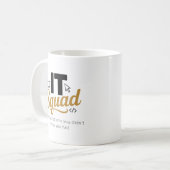 Personalized IT Squad Coffee Mug Koffiemok (Voorkant links)