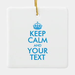 Personalized KEEP CALM and YOUR Keramisch Ornament