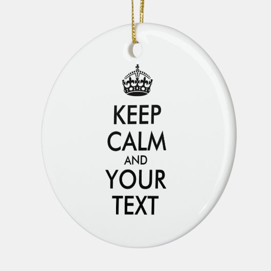 Personalized KEEP CALM and YOUR Keramisch Ornament (Links)