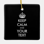 Personalized KEEP CALM and YOUR Keramisch Ornament (Voorkant)