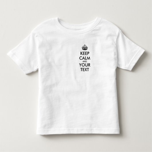 Personalized KEEP CALM and YOUR Kinder Shirts (Voorkant)