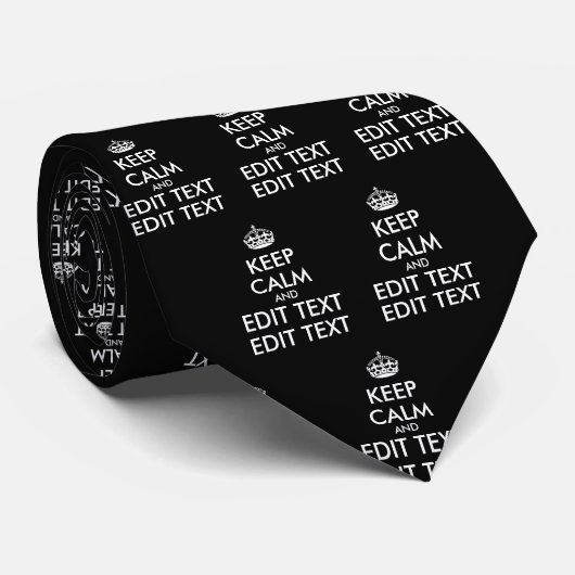 Personalized KEEP CALM and YOUR Stropdas (Opgerold)