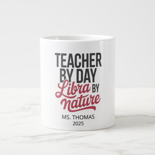 Personalized Libra Teacher Jumbo Mug (Devant)