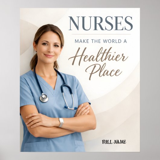 Personalized Nurse "Healthier World" Appreciation  Poster (Voorkant)