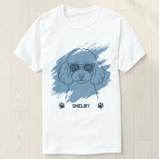Personalized Poodle Dog Dad Ice Blue Brush T-Shirt