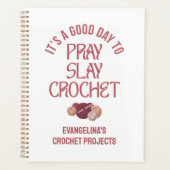 Personalized PRAY SLAY CROCHET Projects (Devant)