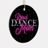 Personalized Proud Dance mama Keramisch Ornament (Rechts)
