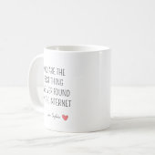 Personalized Romantic Internet Quote Koffiemok (Voorkant links)