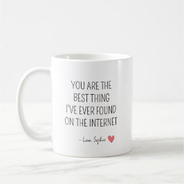 Personalized Romantic Internet Quote Koffiemok