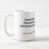 Personalized Santa's Favorite Orthodontist Mug (Gauche)