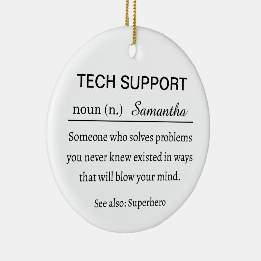 Personalized Tech Support Definition Keramisch Ornament (Rechts)