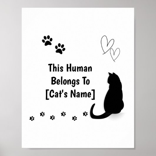Personalized This Human Belongs To Cat Poster (Devant)