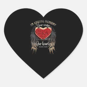 Personalized Your Wings Ready But Our Hearts Hart Sticker