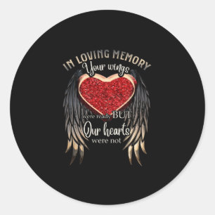 Personalized Your Wings Ready But Our Hearts Ronde Sticker