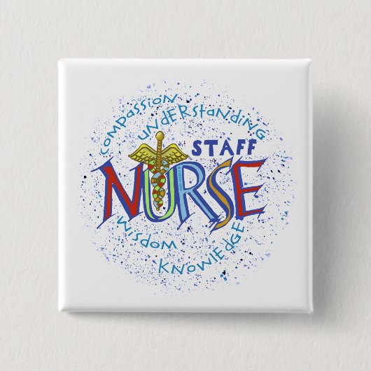 Personeel verpleegster Motto Vierkante Button 5,1 Cm (Voorkant)