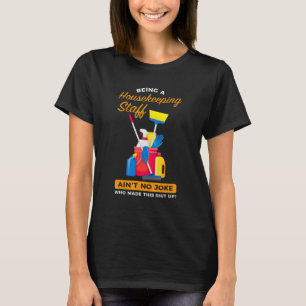 Personeelslid Huishouding Huishoudster T-shirt