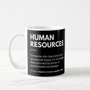 Personeelszaken Funny HR-managerdefinitie Koffiemok