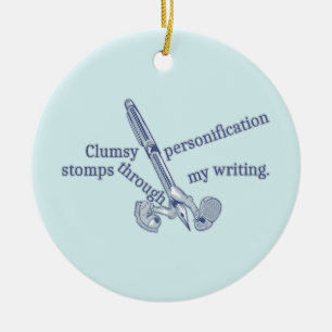 Personificatie Grappig Creatief schrijven Keramisch Ornament