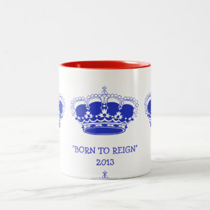 Personnalisable "soutenu pour régner" tasse royale