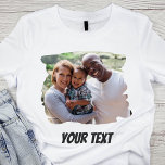 Personnalisé Ajouter Photo Et Texte<br><div class="desc">Créez facilement votre propre t-shirt unique en ajoutant une photo personnalisée et un texte personnalisé.</div>