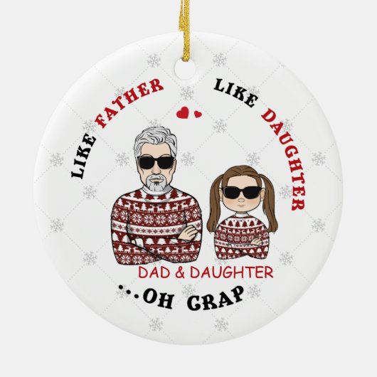 Personnalisé Comme Père Comme Fille Ornement (Dos)
